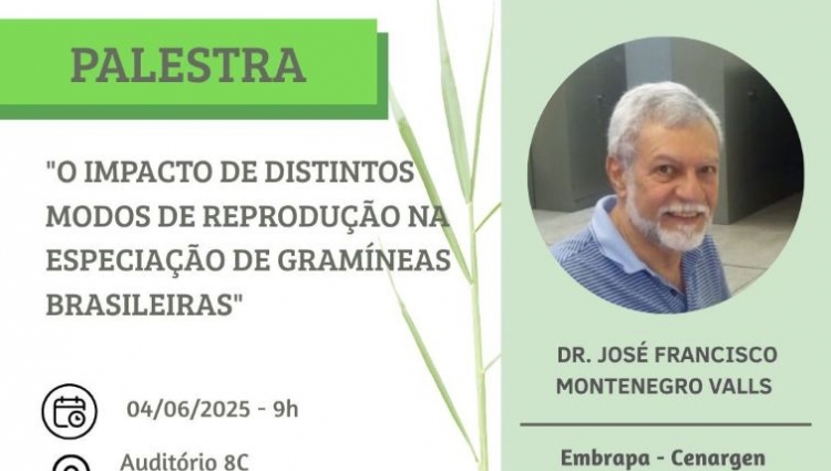 Palestra "O impacto de distintos modos de reprodução na especiação de gramíneas brasileiras"